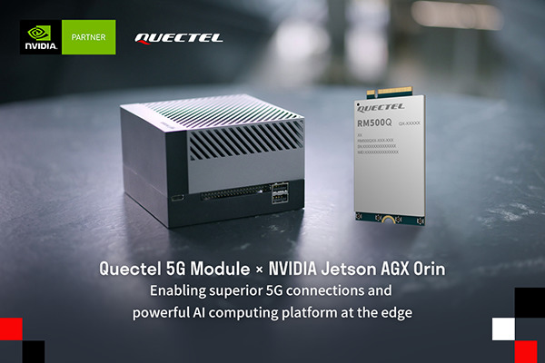 NVIDIA Jetson AGX Orin next to Quectel's RM500Q module on table with text: 'Quectel 5G Module x NVIDIA Jetson AGX Orin Enabling superior 5G connections and powerful AI computing platform at the edge'