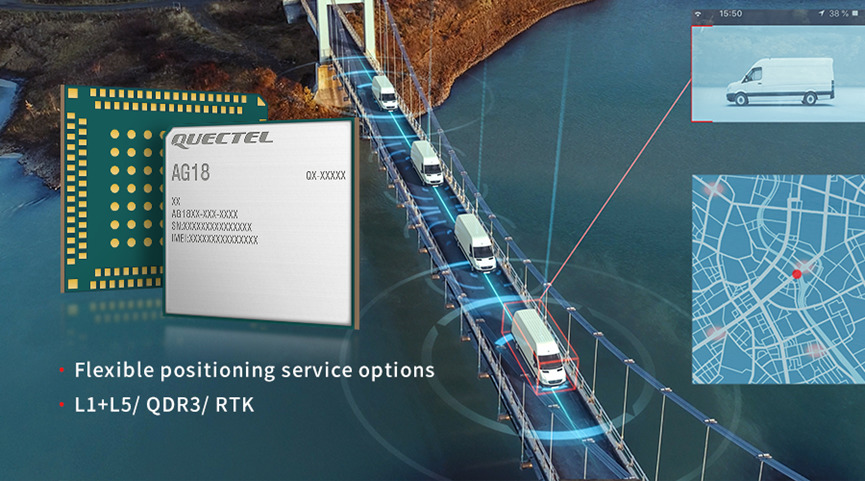C-V2X module: Quectel AG18 above text '- Flexible positioning service options - L1+L5/QDR3/RTK' and lorries on right of image driving across bridge over water